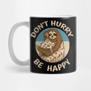 funny sloth don't hurry Mug